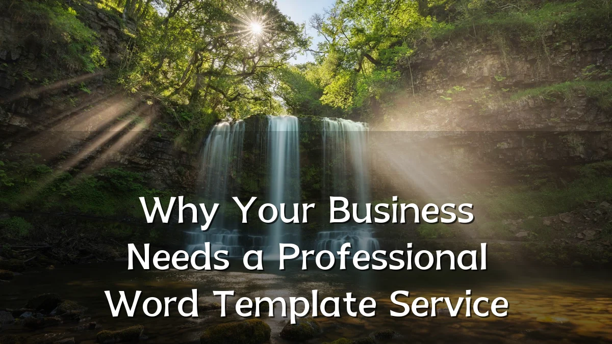 Why Your Business Needs a Professional Word Template Service