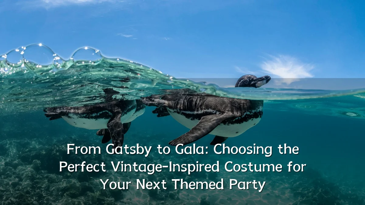 From Gatsby to Gala: Choosing the Perfect Vintage-Inspired Costume for Your Next Themed Party