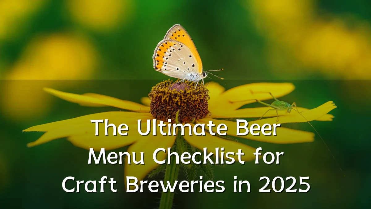 The Ultimate Beer Menu Checklist for Craft Breweries in 2025